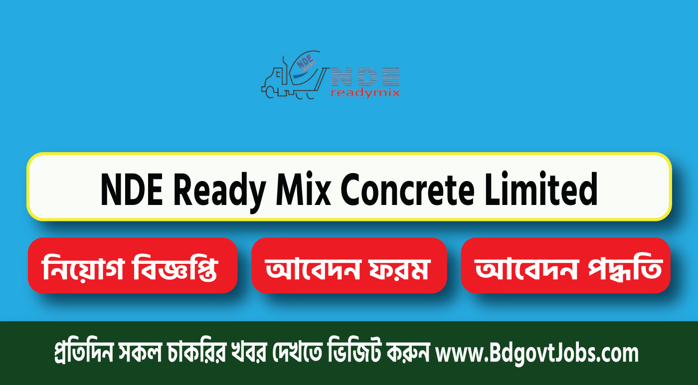 NDE Ready Mix Concrete Limited Job Circular 2023